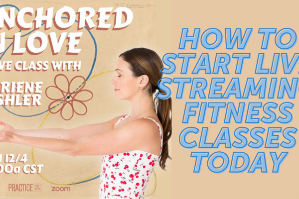 How to Start Live Streaming Fitness Classes Today