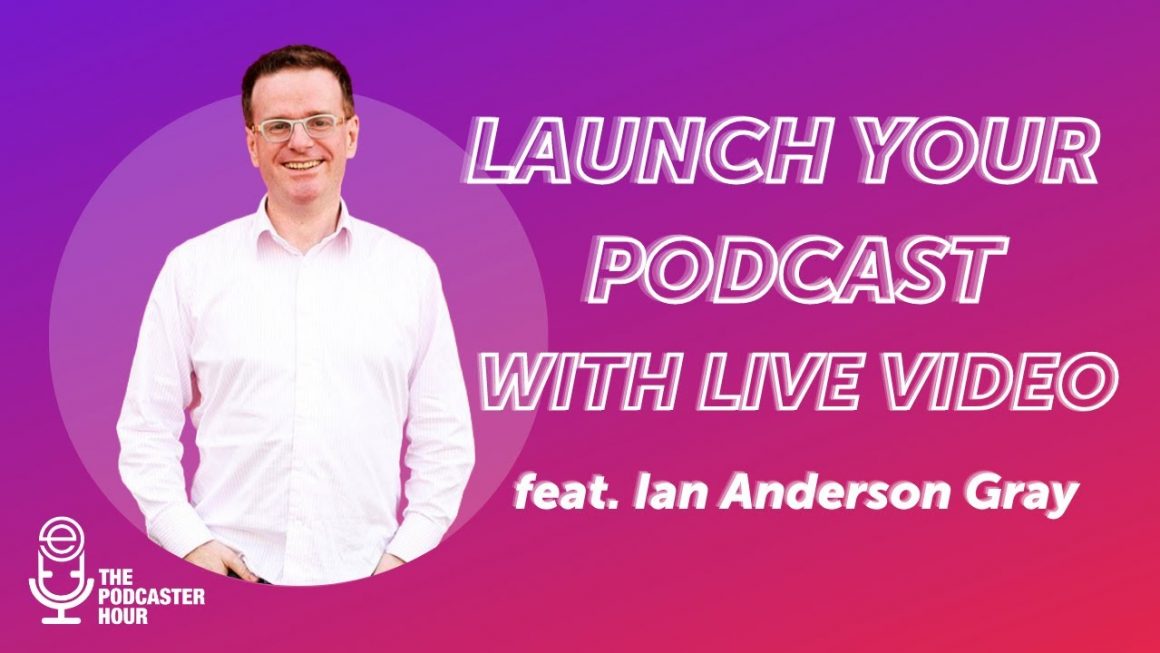 Podcast Workflow: How to Launch a Podcast from Live Videos