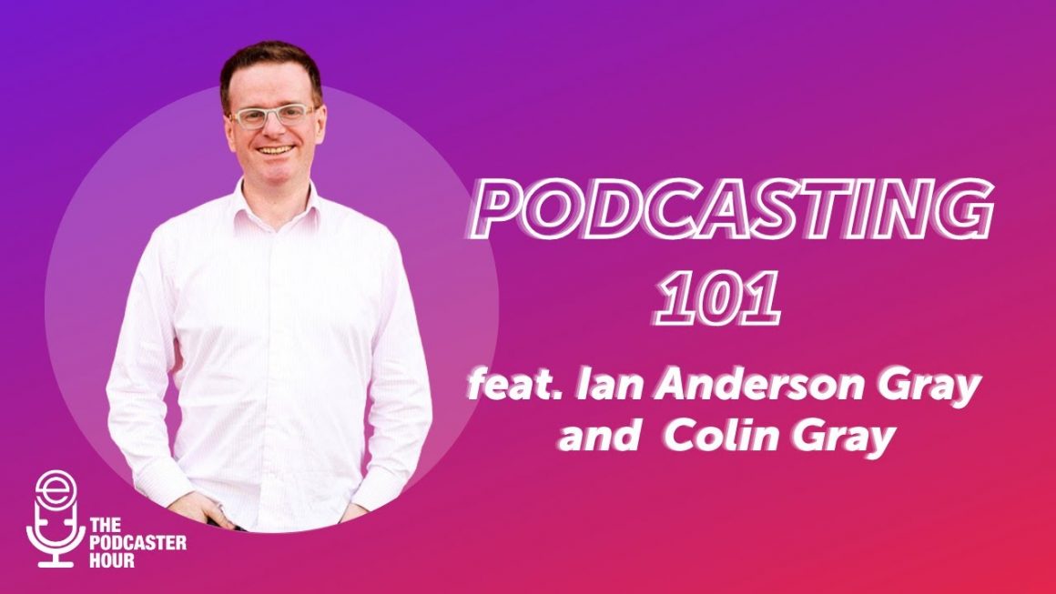 Podcasting 101: Getting Started with a Podcast