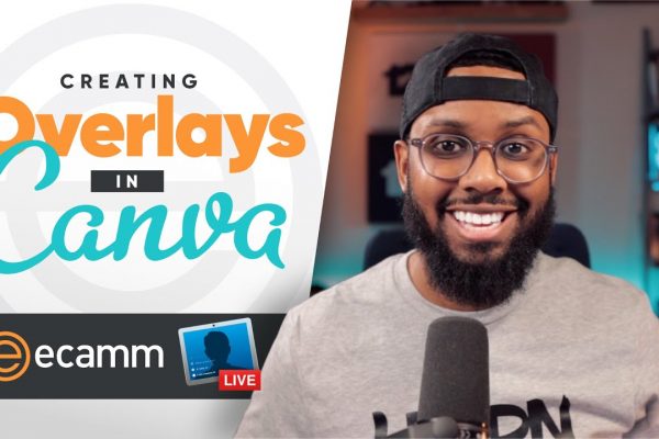How to Use Canva to Create Ecamm Live Video Overlays