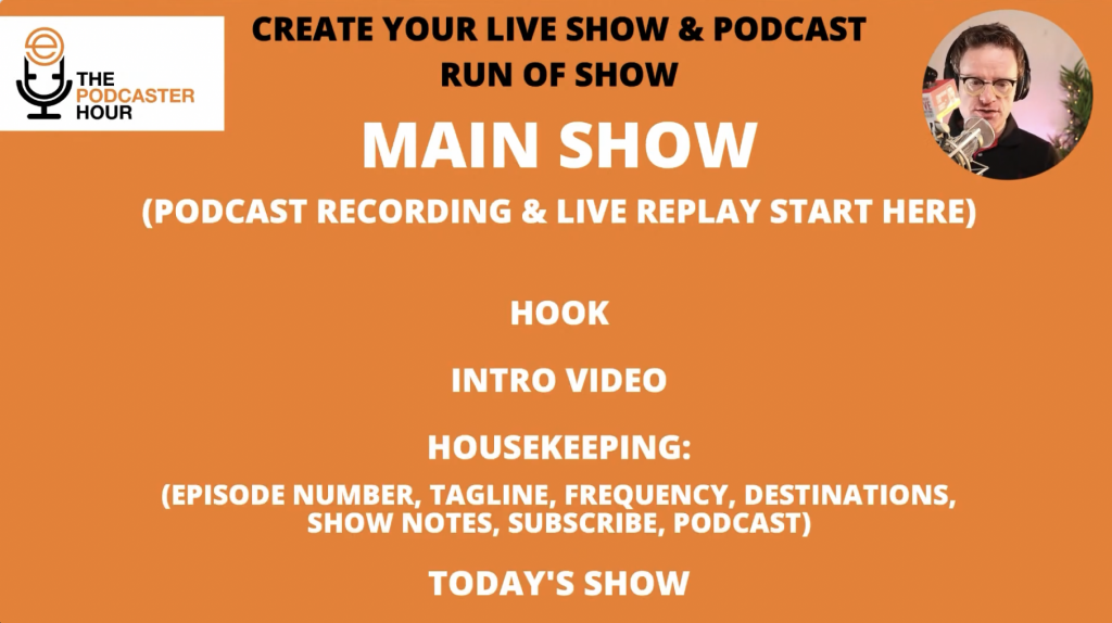 your live show or podcast main show