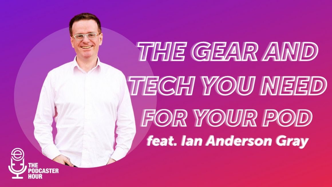 Top Podcasting Gear and Tech