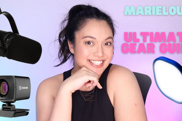 Marielou’s Ultimate Gear Guide for Content Creators and Live Streamers