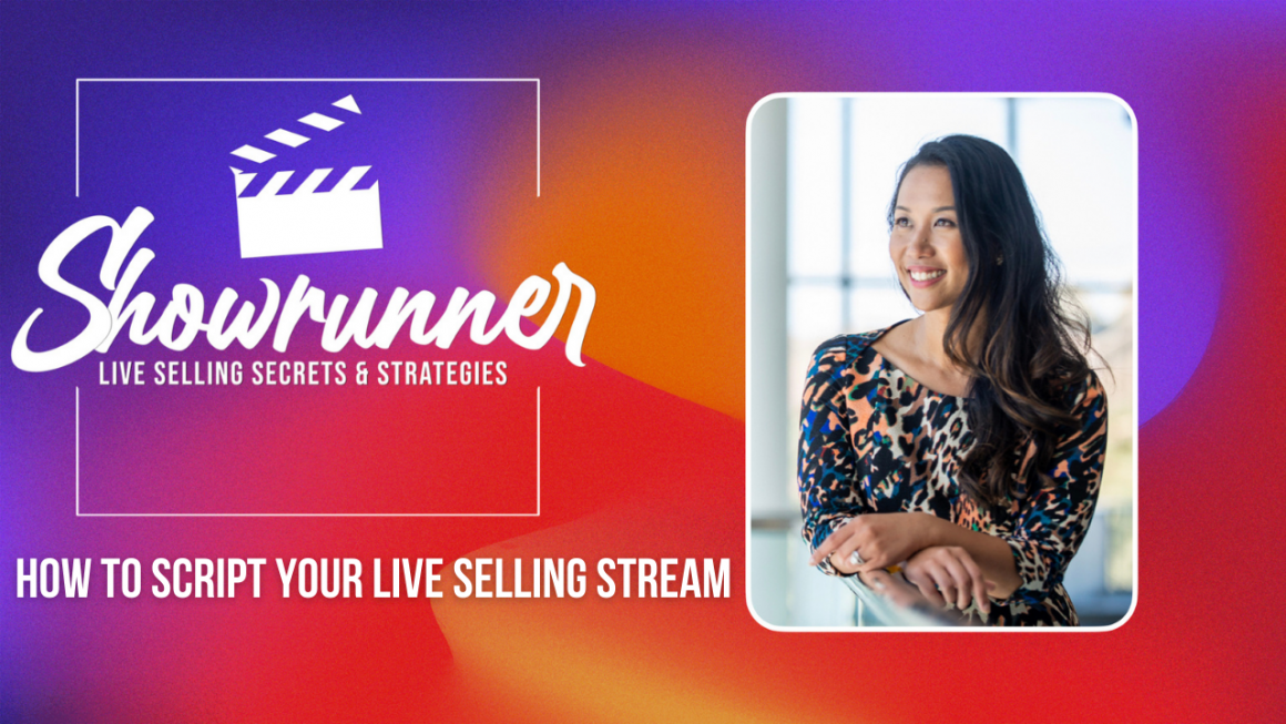 How to Script Your Live Selling Stream
