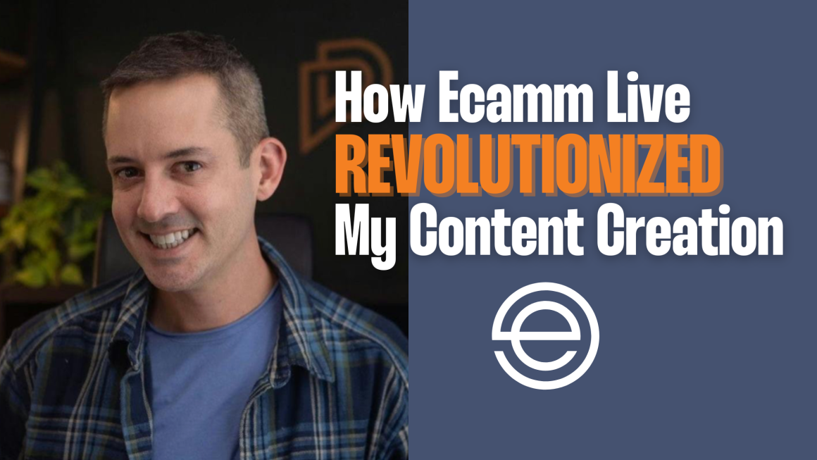 How Ecamm Live Revolutionized My Video Content Creation 